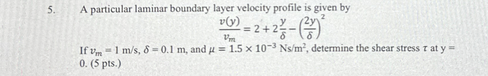 A particular laminar boundary layer velocity