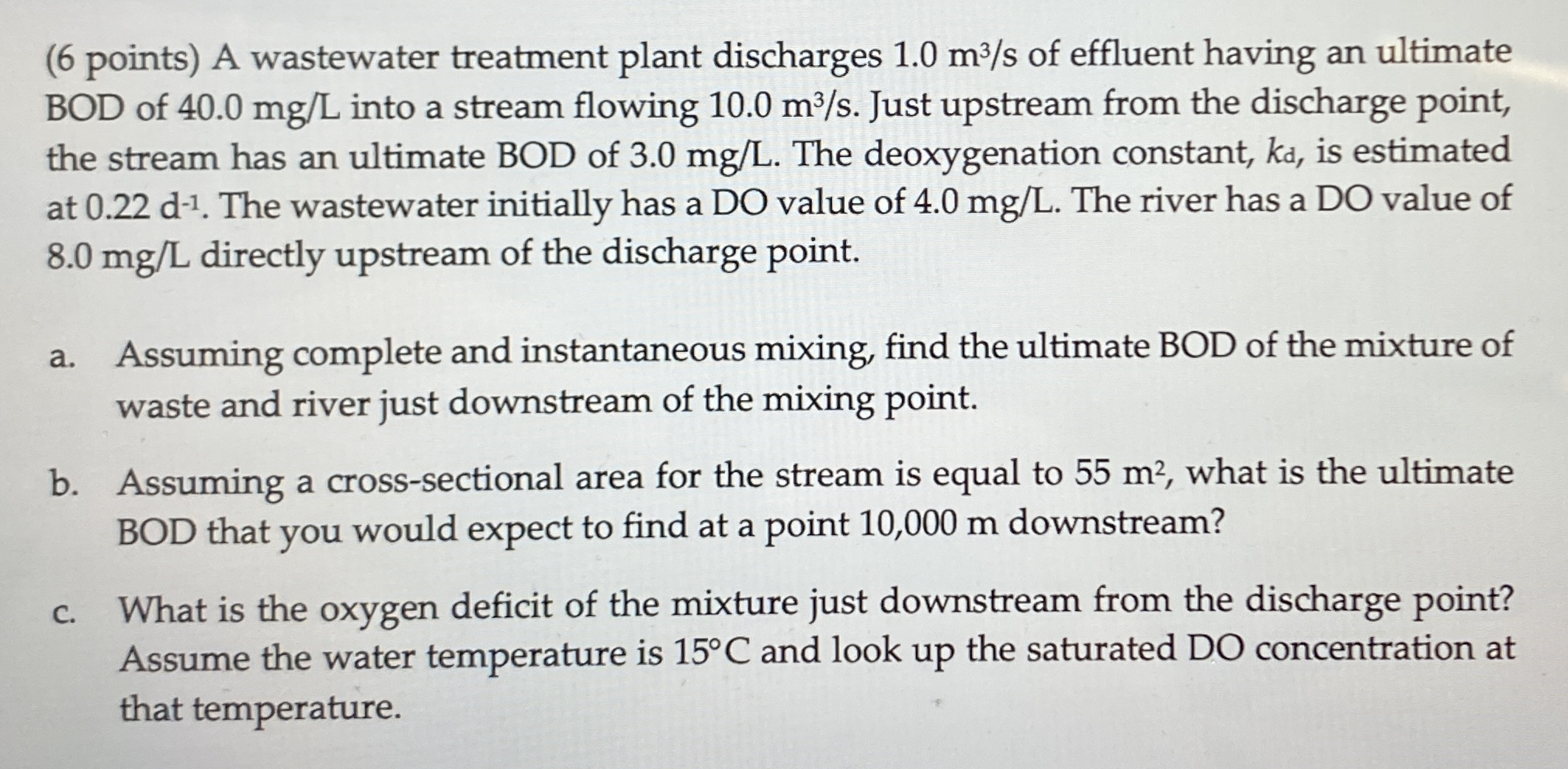 ( 6 points ) A wastewater treatment plant