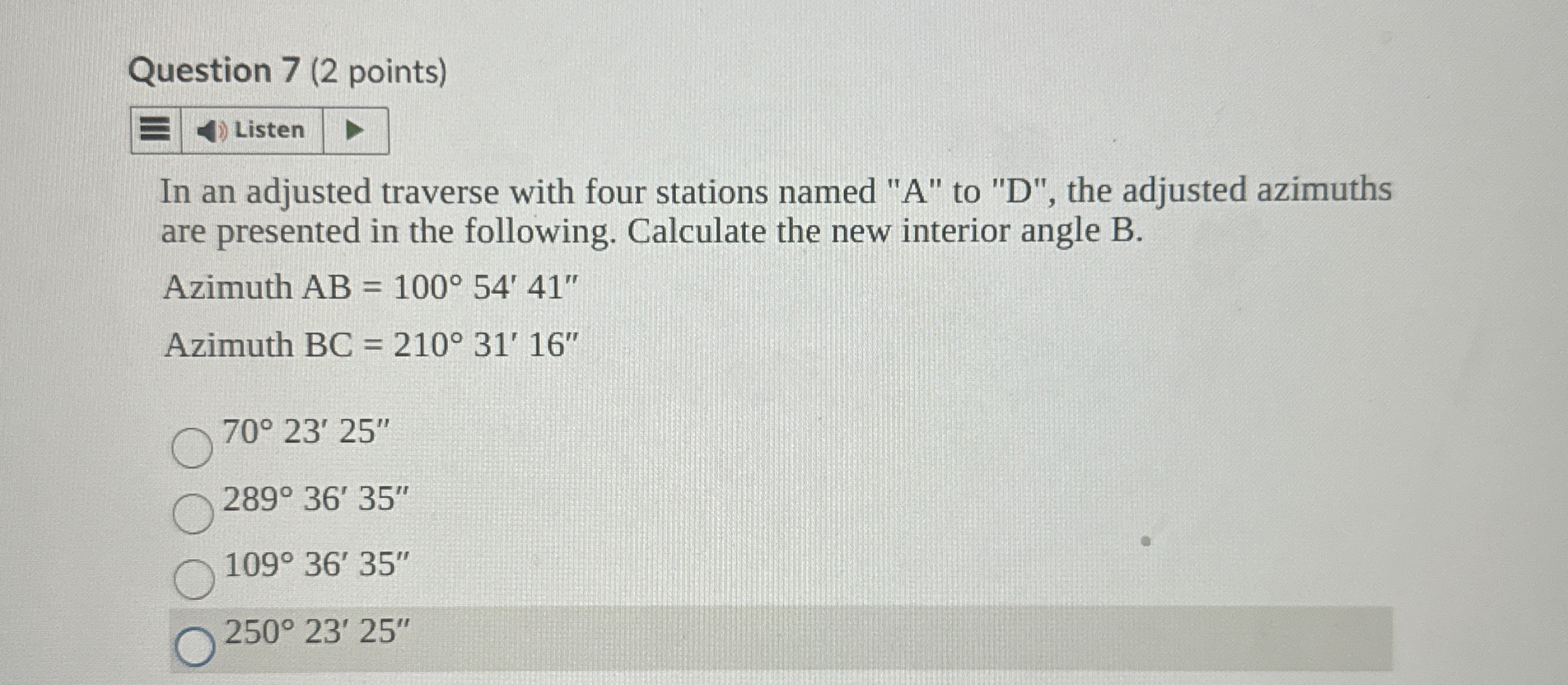 Question 7 ( 2 points ) Listen In an adjusted