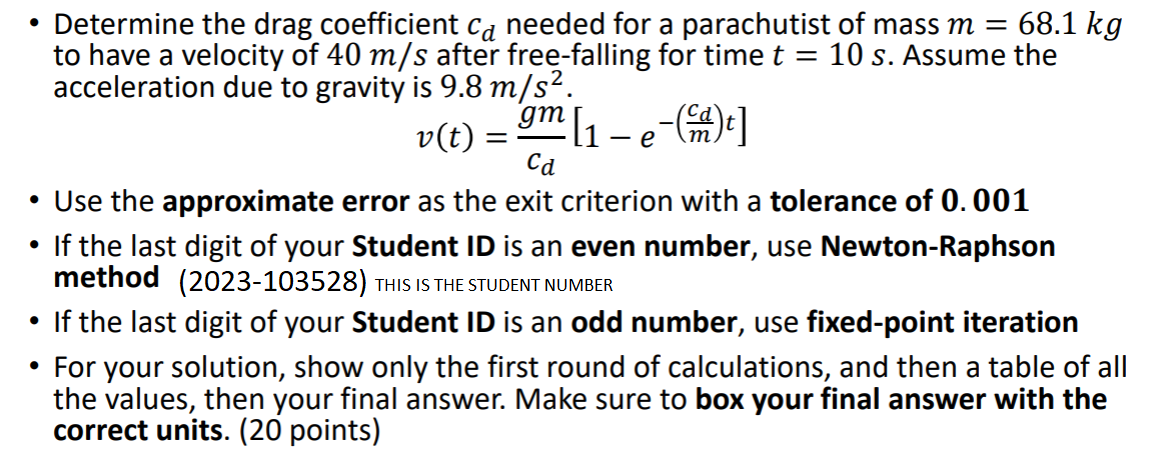 Determine the drag coefficient c d needed for a