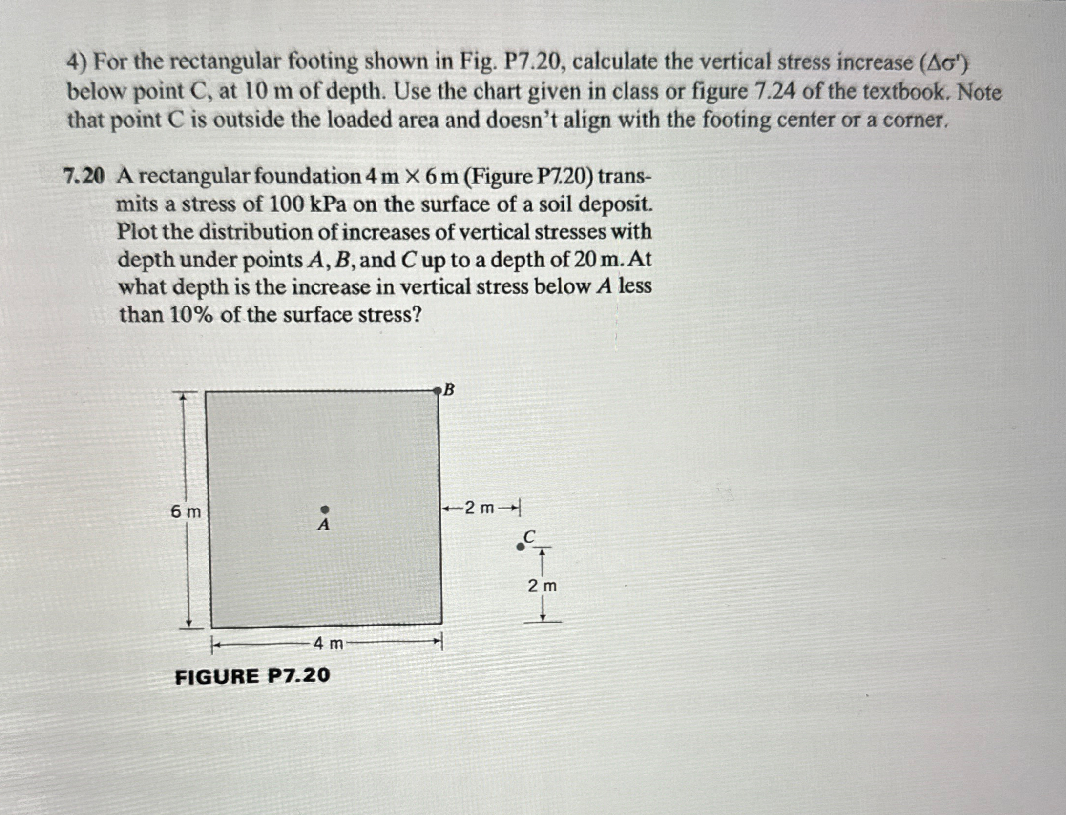 For the rectangular footing shown in Fig. P 7 . 2