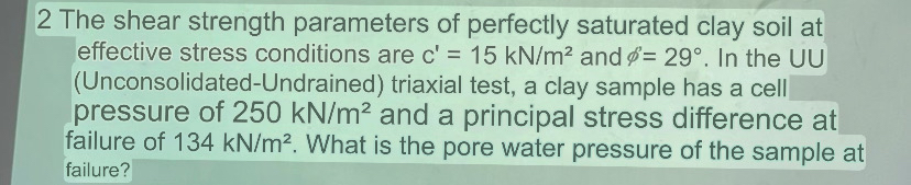 2 The shear strength parameters of perfectly