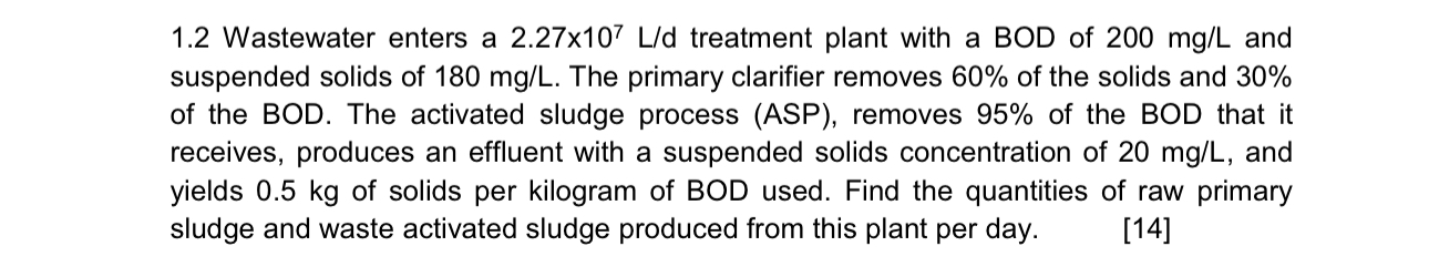 1 . 2 Wastewater enters a 2 . 2 7 1 0 7 L d