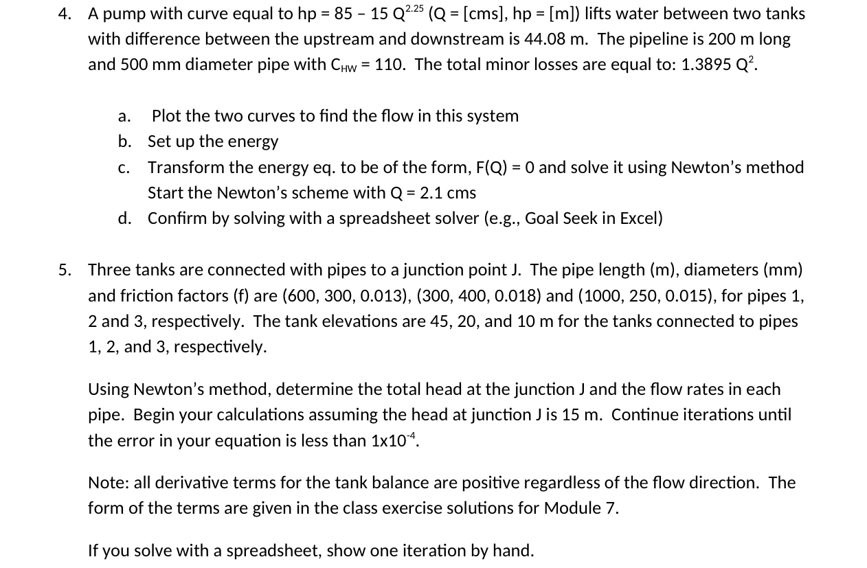 A pump with curve equal to ) = [ c m s ] , h p =