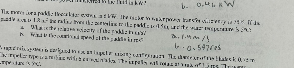 The motor for a paddle flocculator system is 6 kW