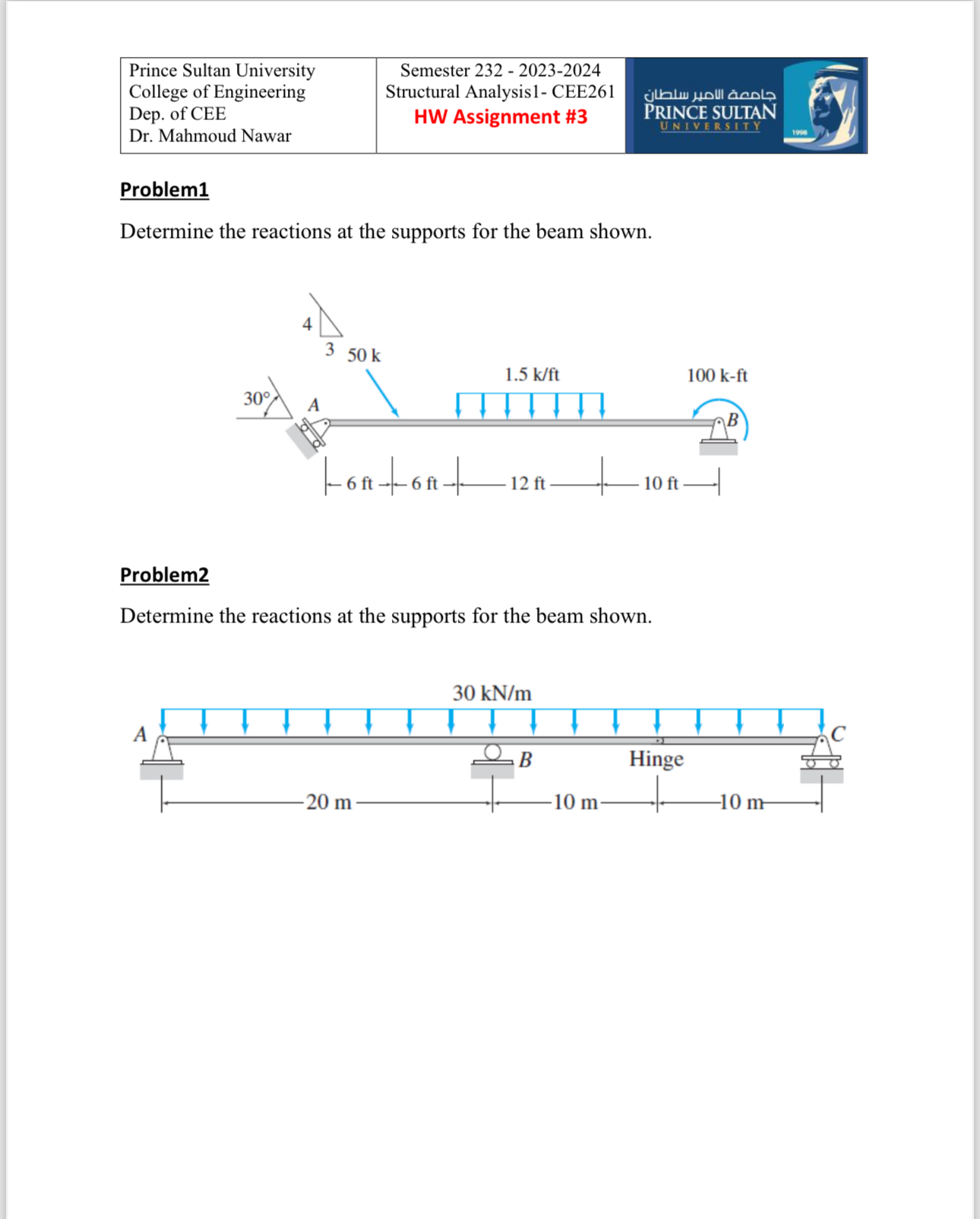 Problem 1 Determine the reactions at the supports