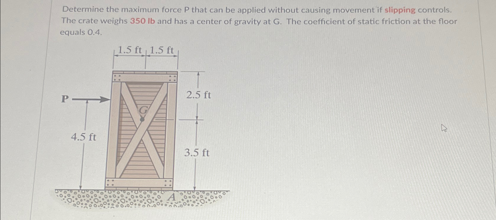 Determine the maximum force P that can be applied