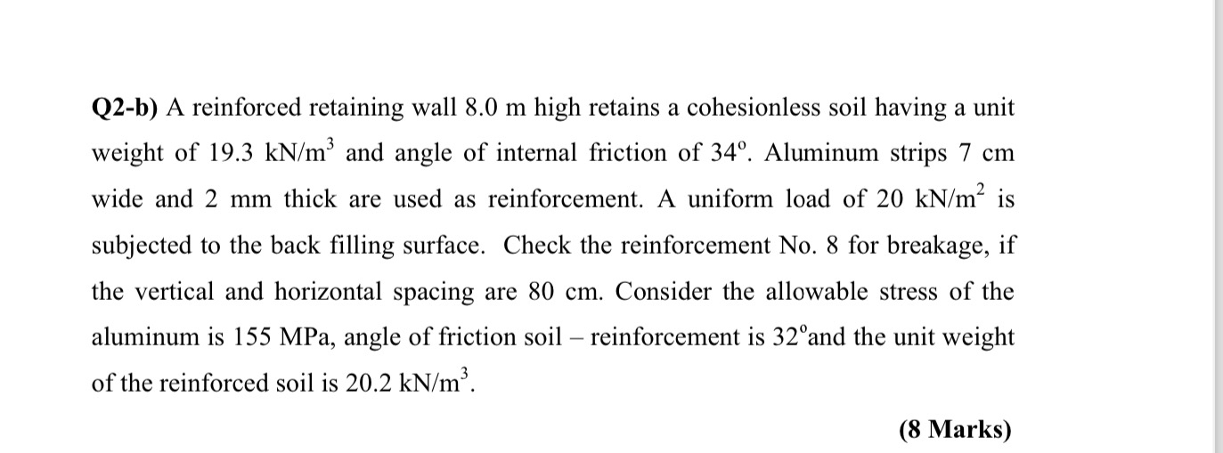 Q 2 - b ) A reinforced retaining wall 8 . 0 m