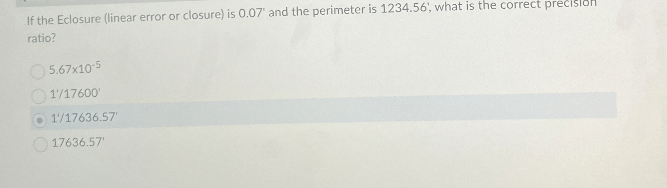 If the Eclosure ( linear error or closure ) is 0
