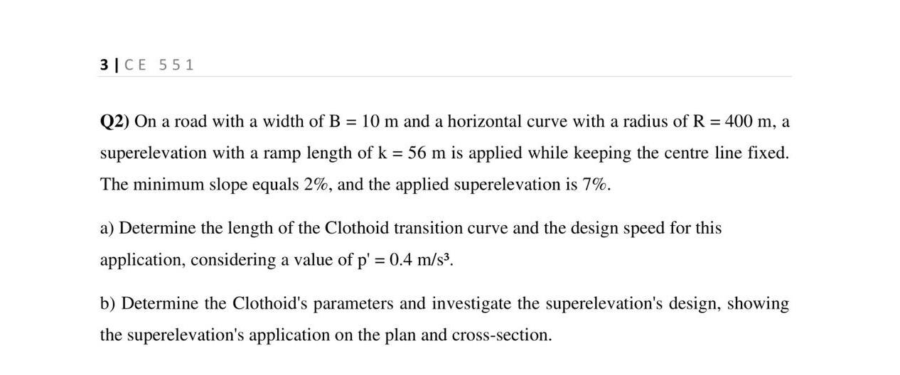 3 CE 5 5 1 Q 2 ) On a road with a width of B = 1