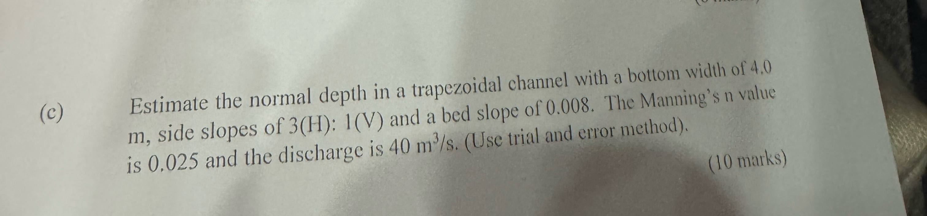 ( c ) Estimate the normal depth in a trapezoidal