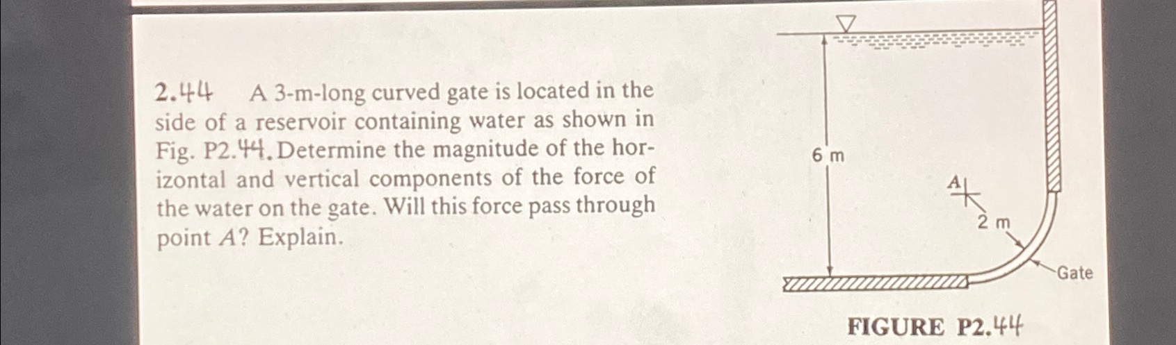 Please answer 2 . 4 4 A 3 - m - long curved gate