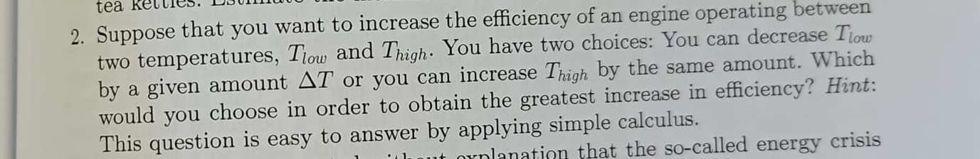Suppose that you want to increase the efficiency