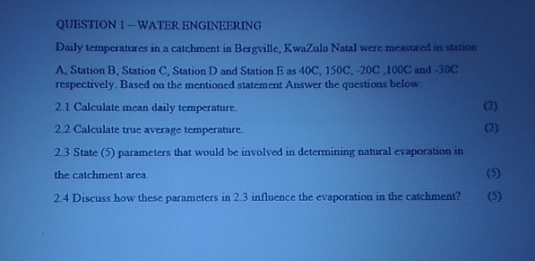 QUESTION 1 - WATER ENGINEERING Daily temperatures