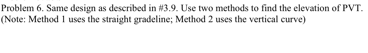 3 . 9 An equal - tangent crest curve connects a +
