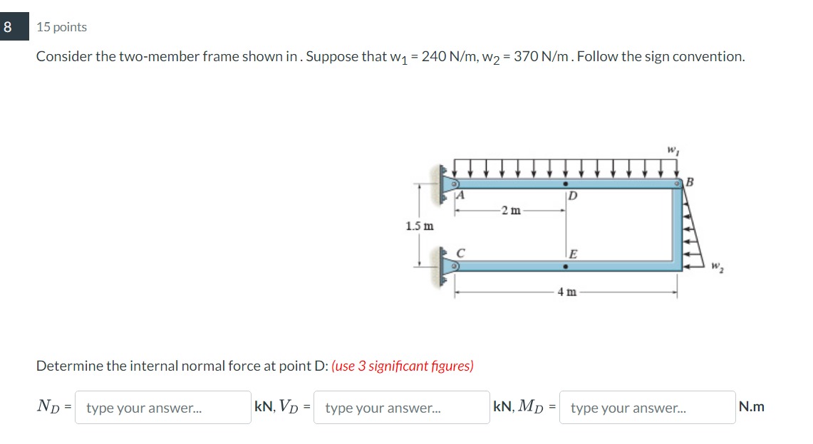 8 1 5 points Consider the two - member frame