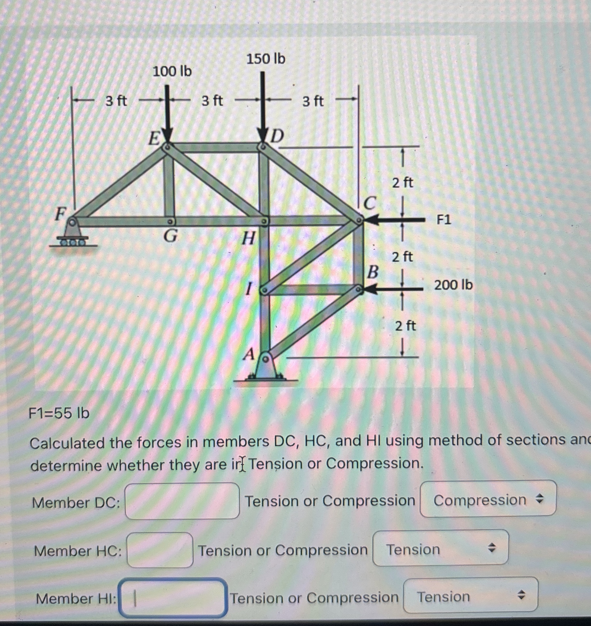 F 1 = 5 5 lb Calculated the forces in members DC