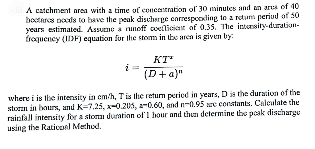 A catchment area with a time of concentration of