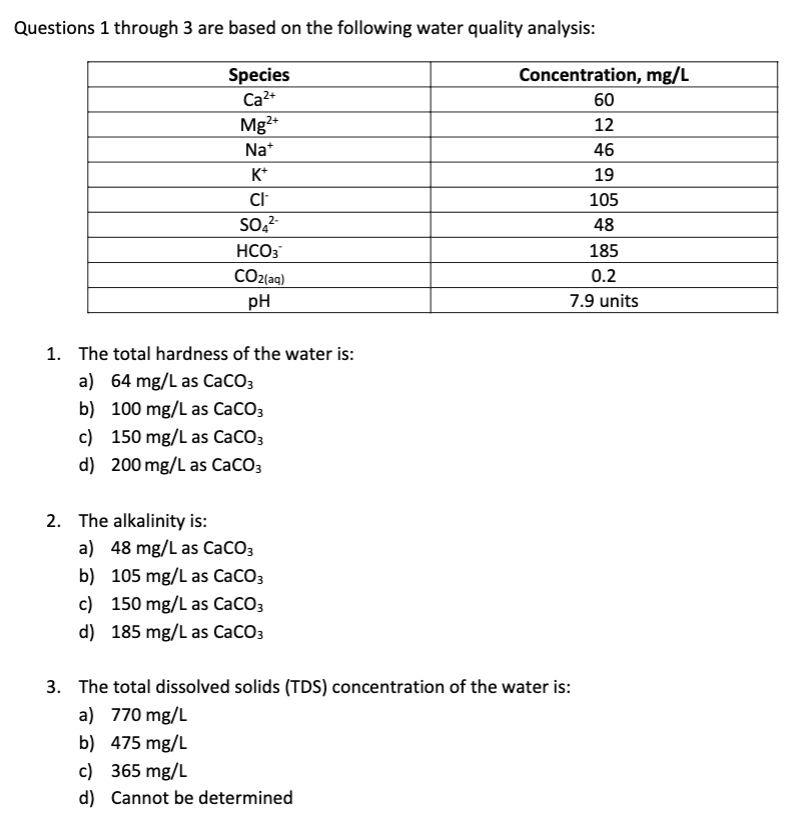 Questions 1 through 3 are based on the following