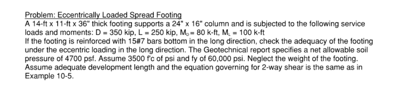 Problem: Eccentrically Loaded Spread Footing A 1
