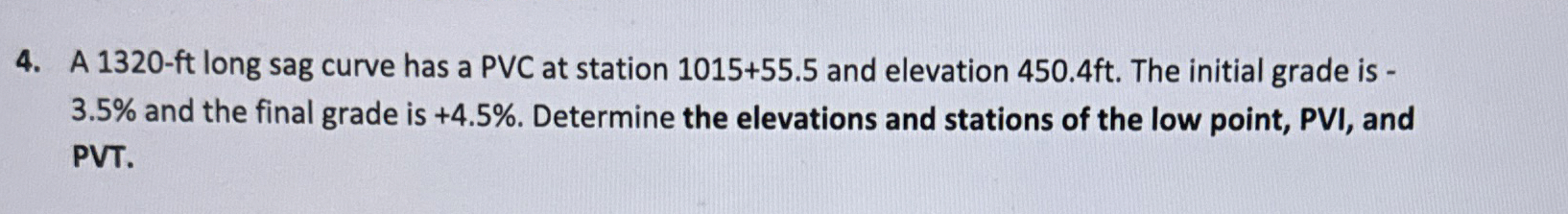A 1 3 2 0 - ft long sag curve has a PVC at