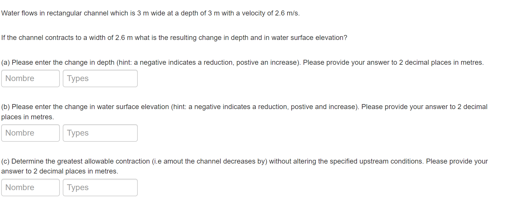 Water flows in rectangular channel which is 3 m