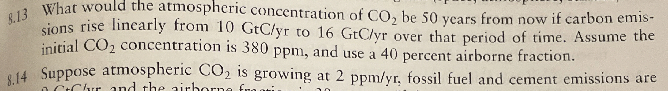8 . 1 3 What would the atmospheric concentration