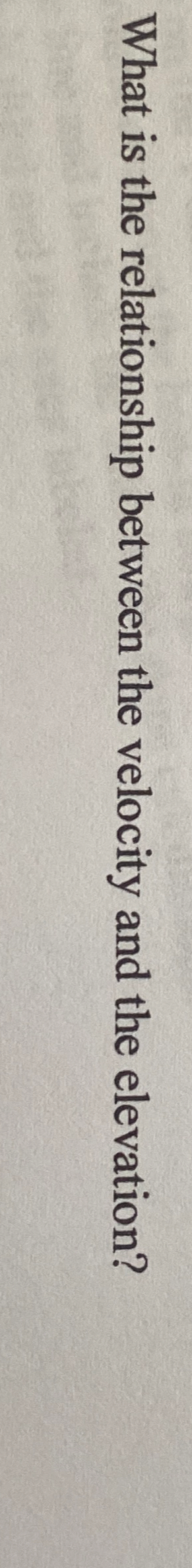 What is the relationship between the velocity and