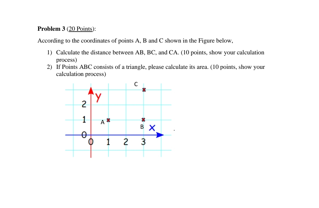 Problem 3 ( 2 0 Points ) : According to the