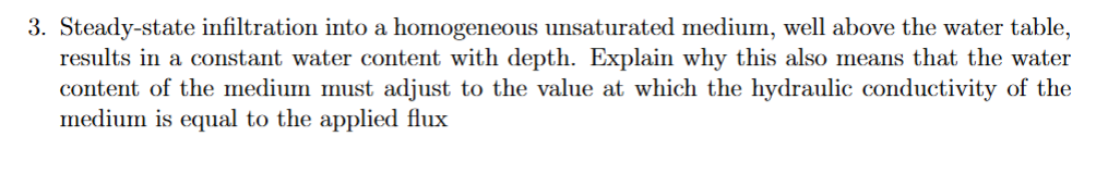3 . Steady - state infiltration into a