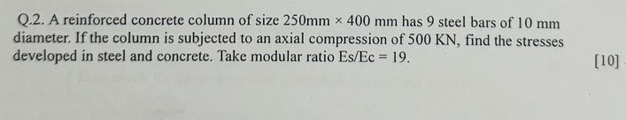 Q . 2 . A reinforced concrete column of size 2 5
