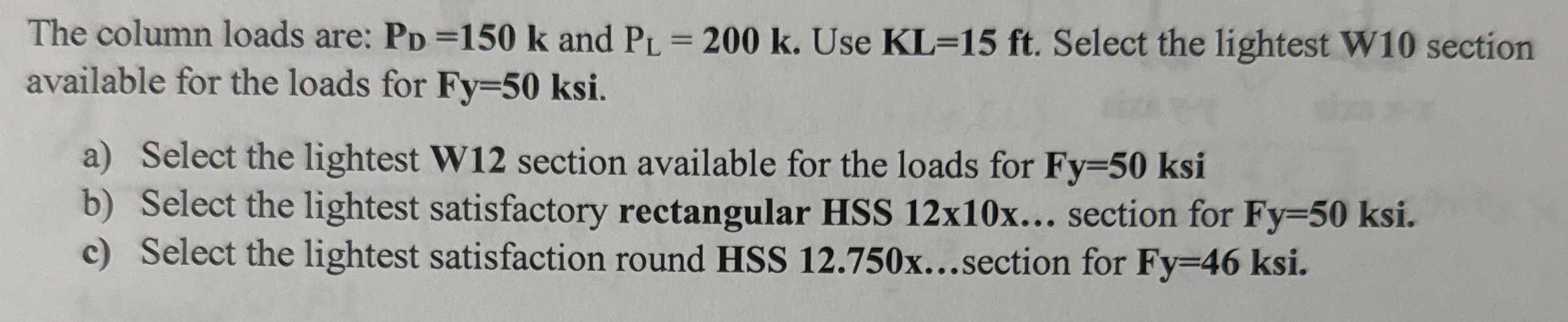 The column loads are: P D = 1 5 0 k and P L = 2 0
