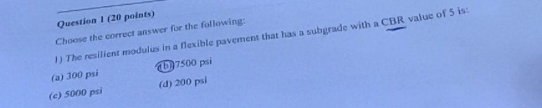 Question 1 ( 2 0 points ) Choose the correct