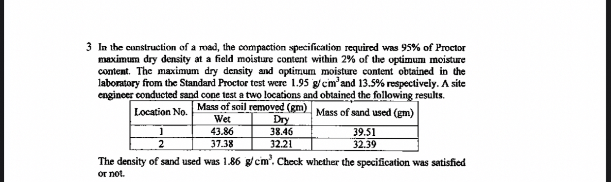 3 In the construction of a road, the compaction