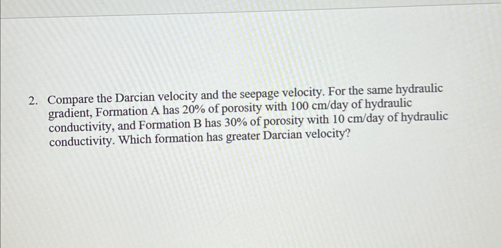 Compare the Darcian velocity and the seepage