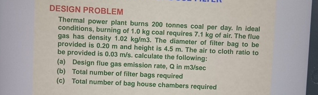 DESIGN PROBLEM Thermal power plant burns 2 0 0