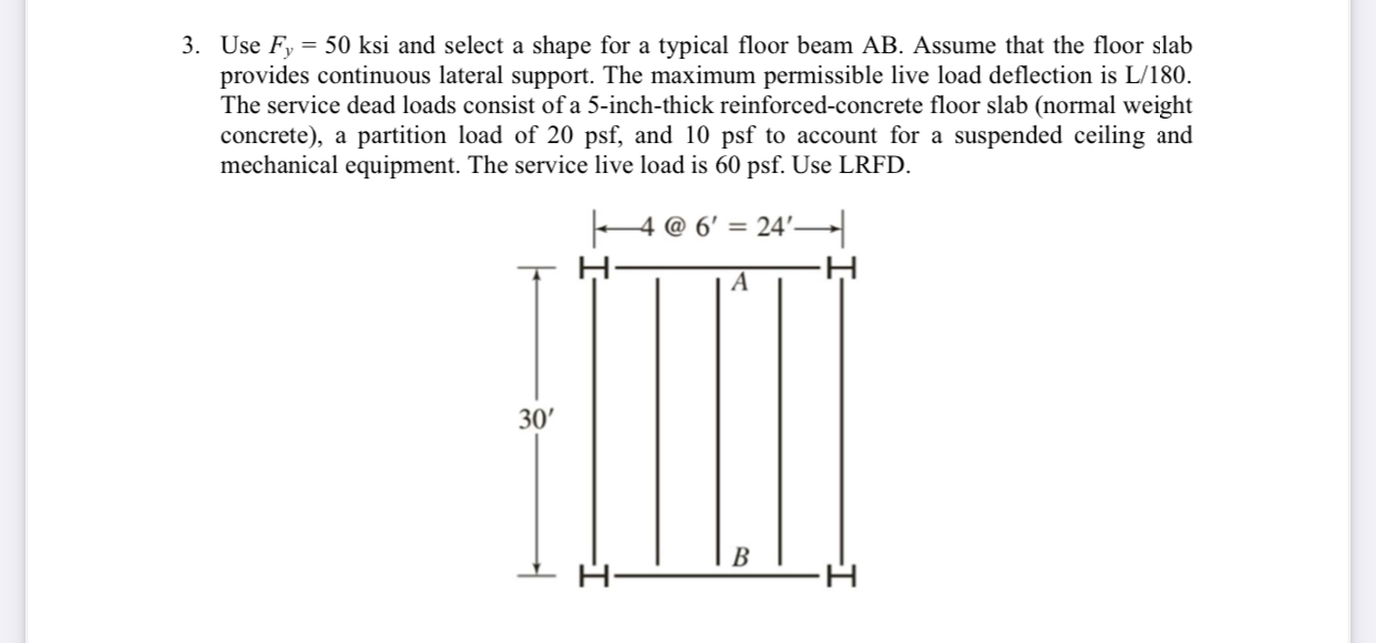 Use F y = 5 0 ksi and select a shape for a
