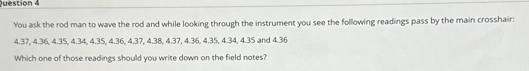 You ask the rod man to wave the rod and while