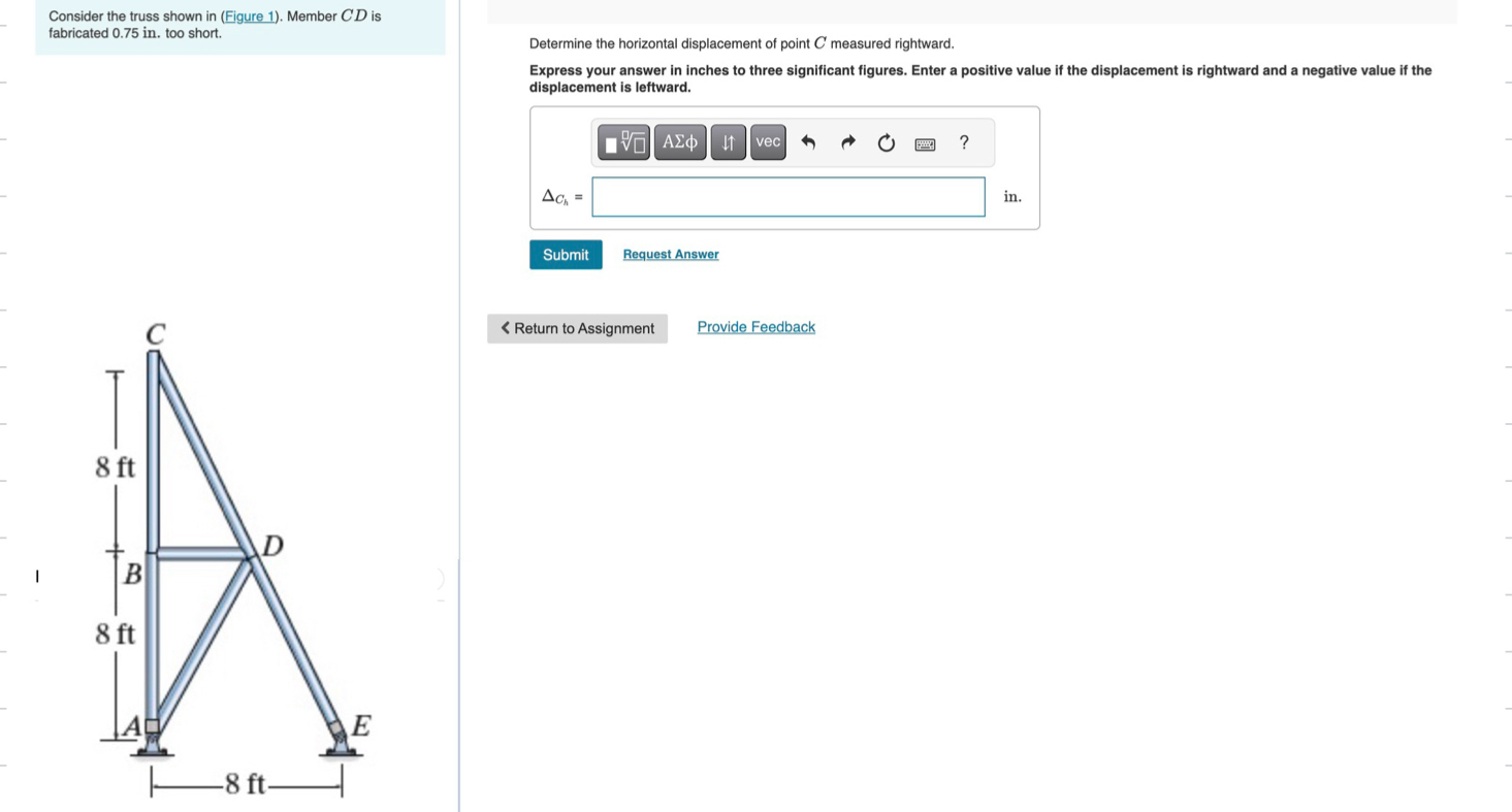 Consider the truss shown in ( Figure 1 ) . Member
