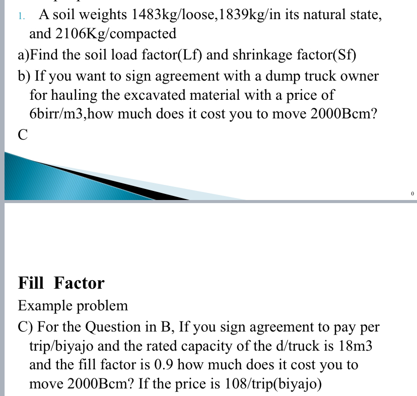 A soil weights 1 4 8 3 k g ? loose, 1 8 3 9 k g ?