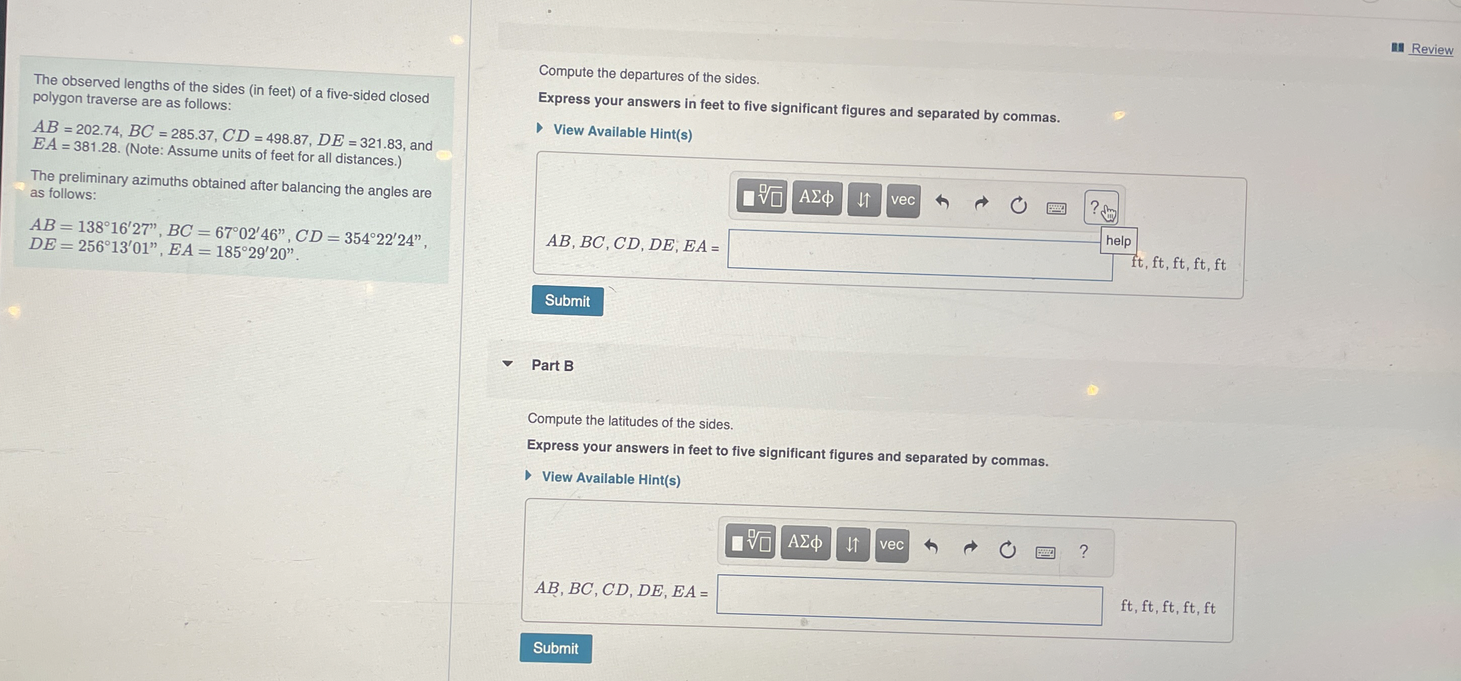 The observed lengths of the sides ( in feet ) of