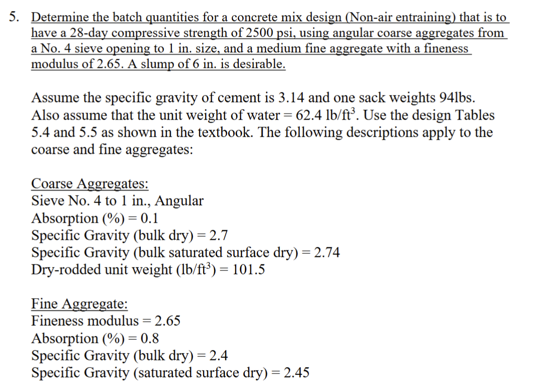 5 . Determine the batch quantities for a concrete