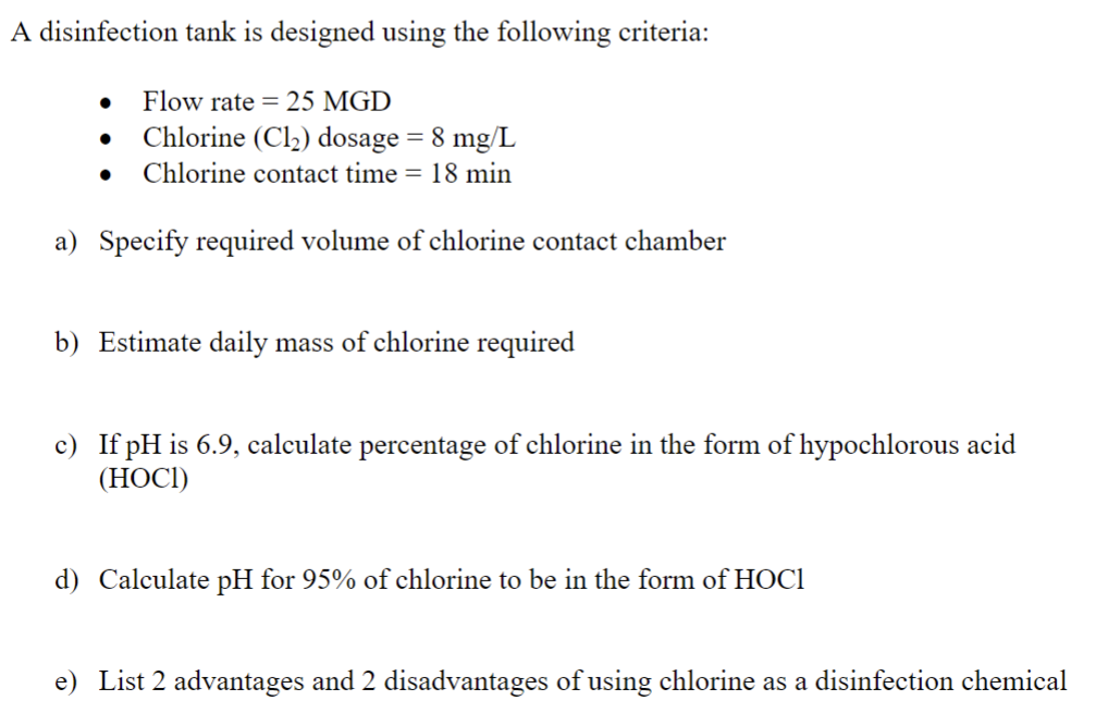 A disinfection tank is designed using the