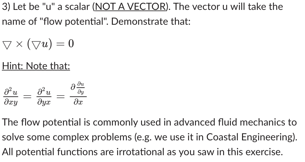Let be " u " a scalar ( NOT A VECTOR ) . The