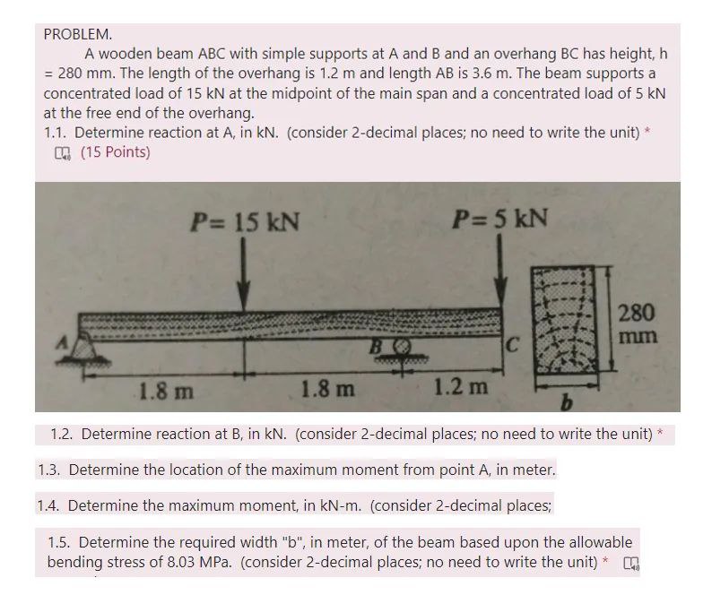 PROBLEM. \ ( A \ ) wooden beam \ ( A B C \ ) with