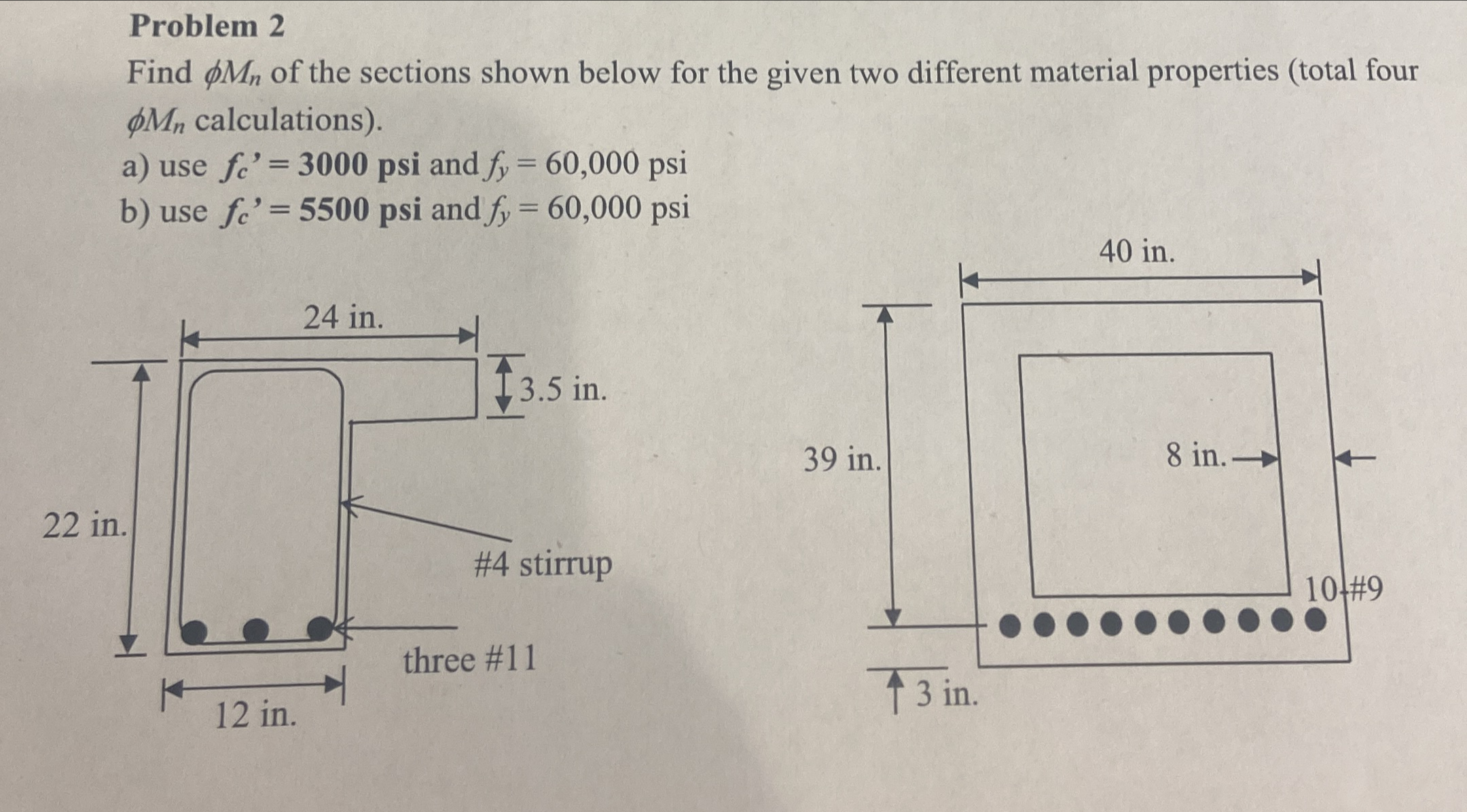 Problem 2 Find M n of the sections shown below