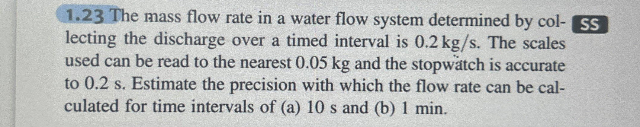 1 . 2 3 The mass flow rate in a water flow system
