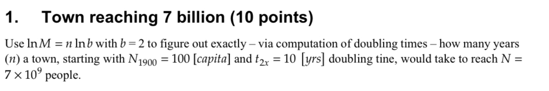 Town reaching 7 billion ( 1 0 points ) Use l n M