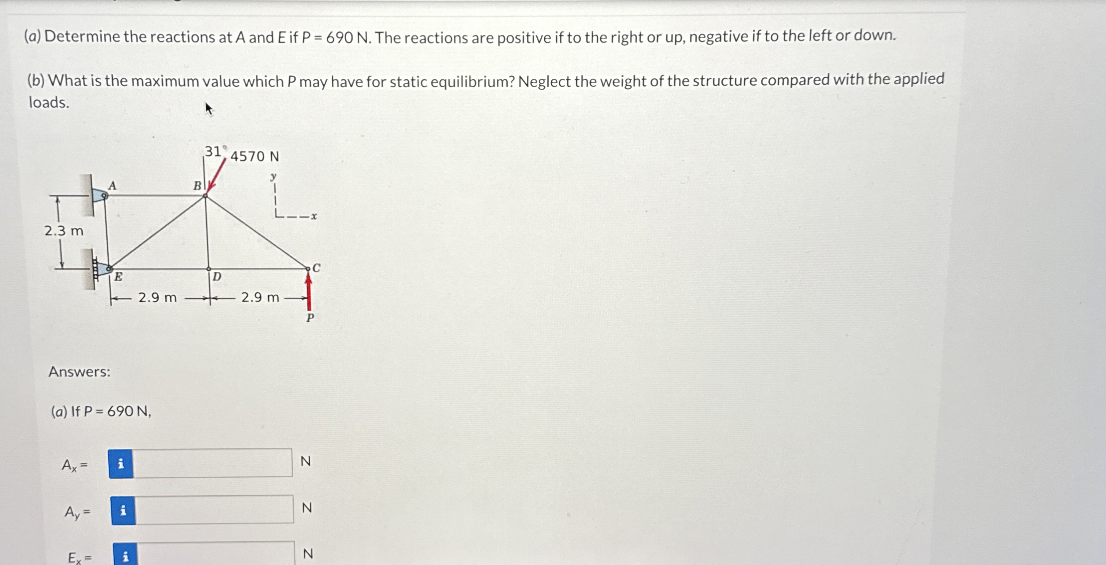 ( a ) Determine the reactions at A and E if P = 6