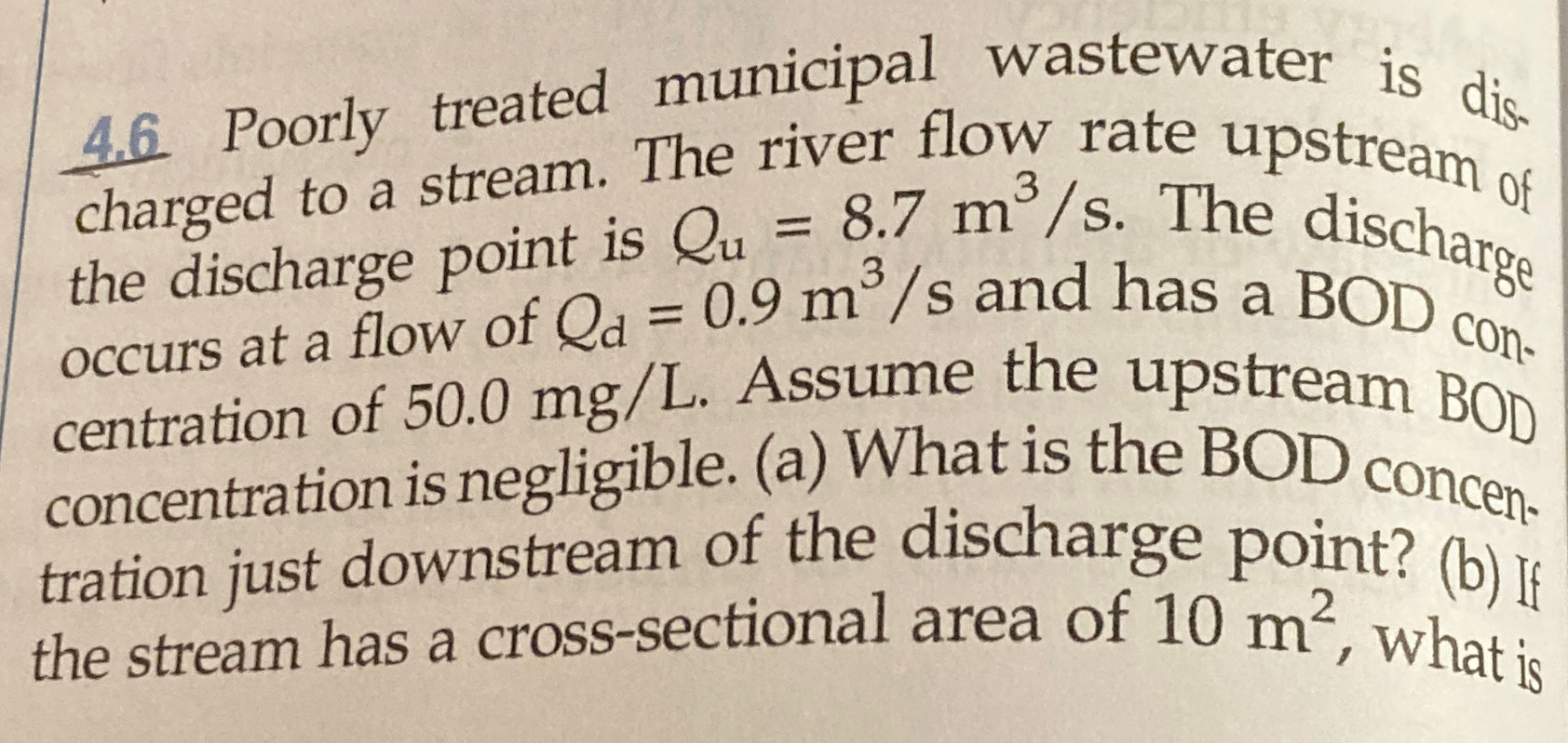 4 . 6 Poorly treated municipal wastewater is dis.